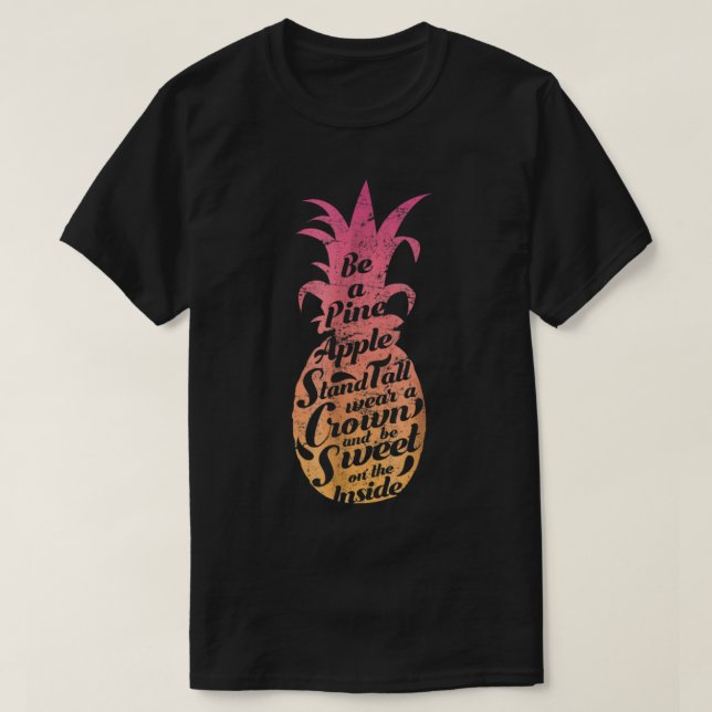 T-shirt Conception de citation inspirante d'ananas (Design devant)