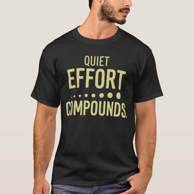 T-shirt Conception de citation motivationnelle d'effort si (Devant)