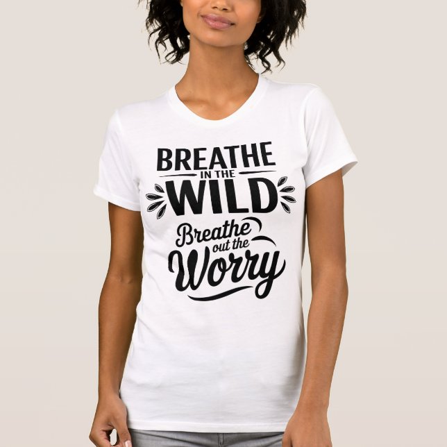 T-shirt Conception de citation Respirer dans la nature sau (Devant)