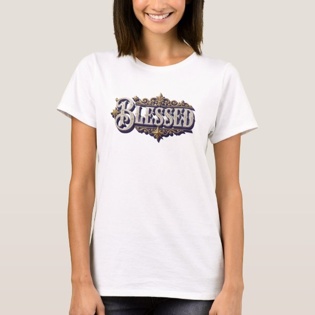 T-shirt Conception de déclaration BLESSED unique (Devant)