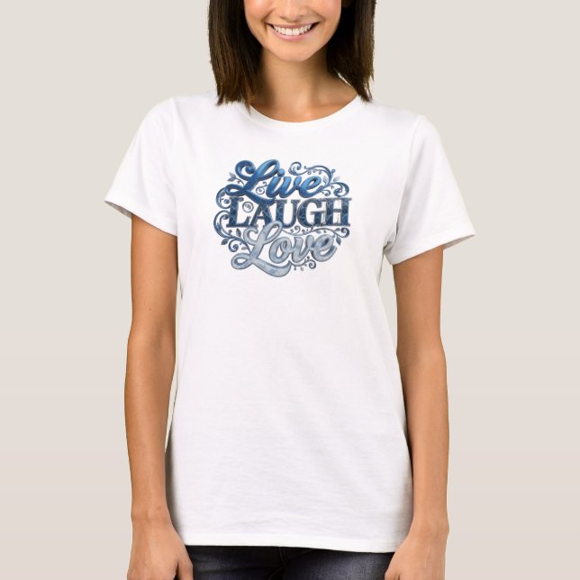 T-shirt Conception de déclaration LIVE RIRE AMOUR Edgy (Devant)