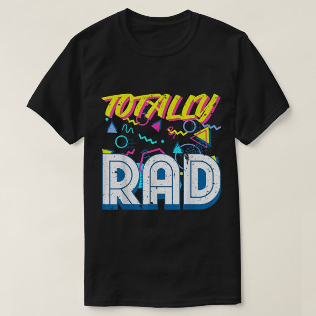 T-shirt Conception de design rétro des années 80 totalemen (Design devant)