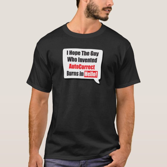 T-shirt Conception de devis Autocorrect amusant Vêtements  (Devant)