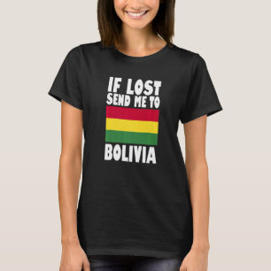 T-shirt Conception de drapeau bolivien  Si perdu envoyez-m