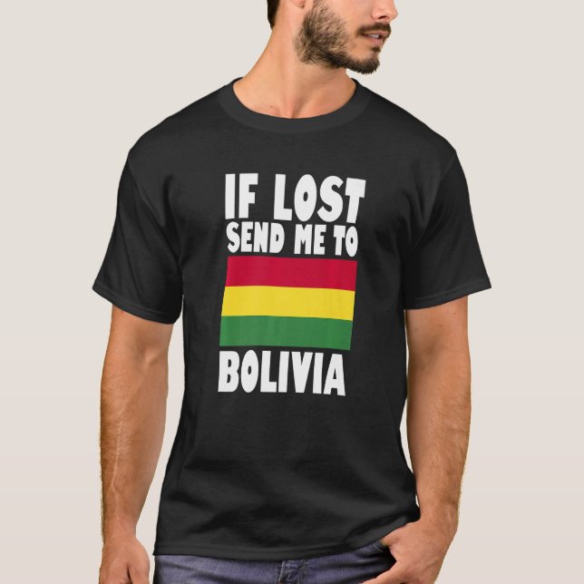 T-shirt Conception de drapeau bolivien  Si perdu envoyez-m (Devant)