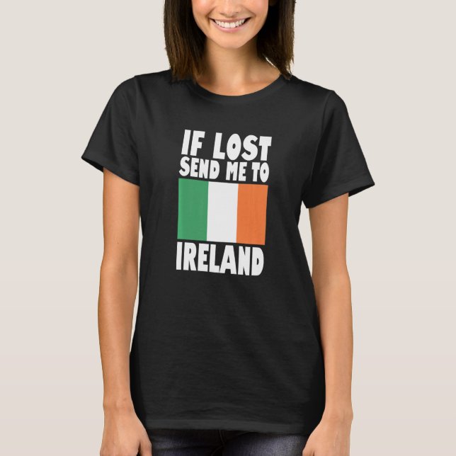 T-shirt Conception de drapeau d'Irlande  Si perdu envoyez- (Devant)