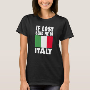 T-shirt Conception de drapeau italien Si perdu envoyez-mo