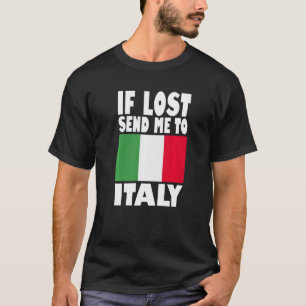 T-shirt Conception de drapeau italien  Si perdu envoyez-mo