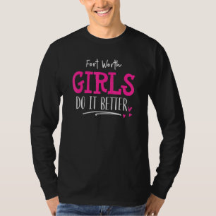 T-shirt Conception De Filles Fort Worth - Nous Le Faisons