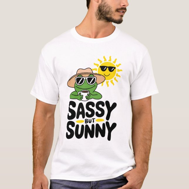 T-shirt Conception de grenouille Sassy mais Sunny - Drôle  (Devant)