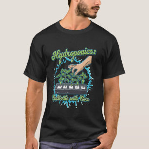 T-shirt Conception de jardinage hydroponique Cultivez avec