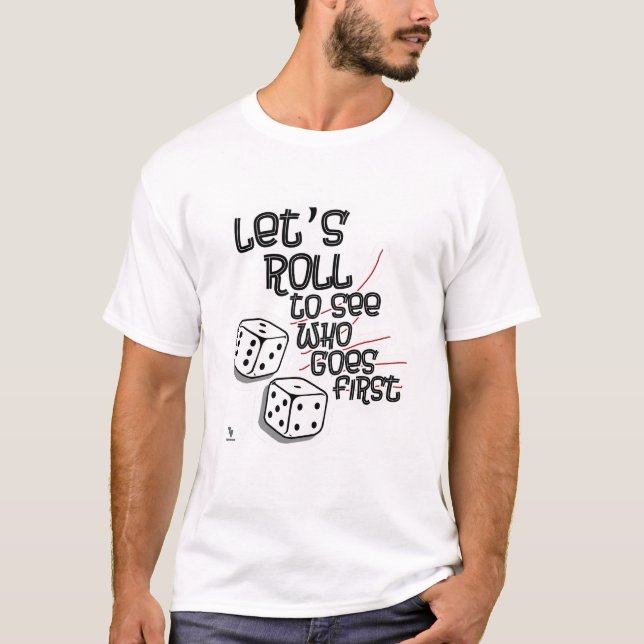 T-shirt Conception de jeu de dés pour voir qui commence en (Devant)