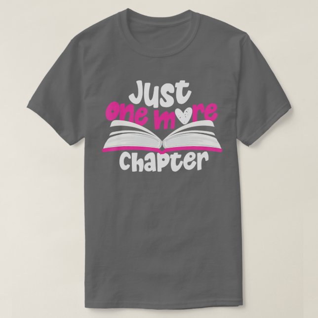 T-shirt Conception de livre Just One More Chapter pour fil (Design devant)