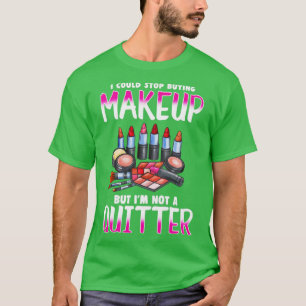 T-shirt Conception de maquillage pour les femmes qui ne pe