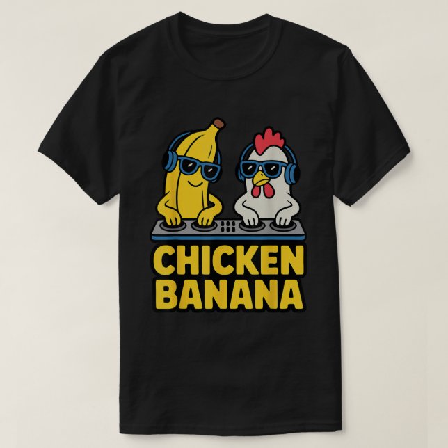T-shirt Conception de mème de DJ drôle de banane de poulet (Design devant)