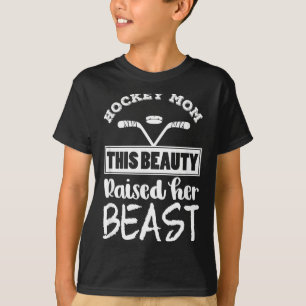 T-shirt Conception de mère de hockey Cette beauté a élevé