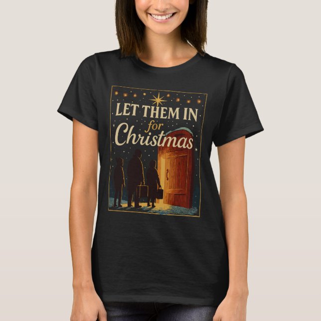 T-shirt Conception de Noël « Laissez-les entrer » (Devant)