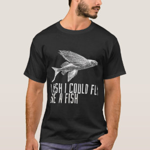 T-shirt Conception de poisson volant drôle, j'aimerais pou