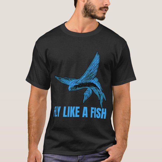 T-shirt Conception de poisson volant drôle, volez comme un (Devant)