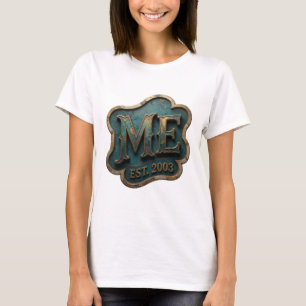 T-shirt Conception de slogan artistique or ME EST 2003