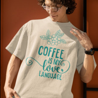 T-shirt Conception de Slogan de café - Typographie de l'am