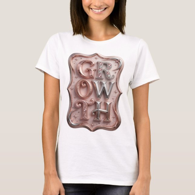 T-shirt Conception de slogan de CROISSANCE argentée élégan (Devant)