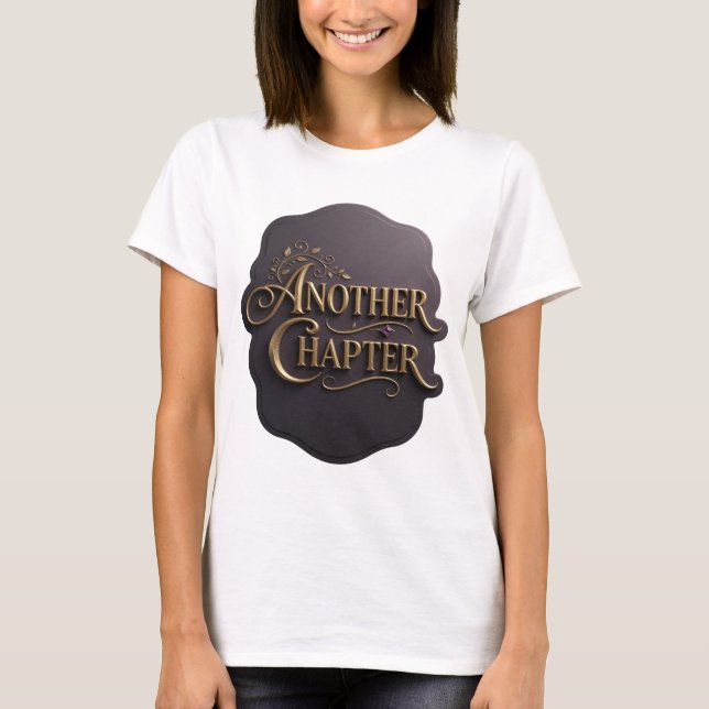 T-shirt Conception de slogan Fresh Gold ANOTHER CHAPTER (Devant)