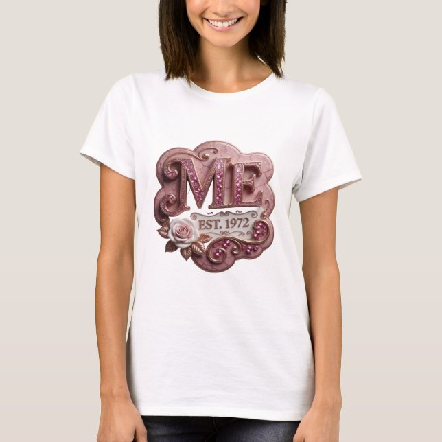 T-shirt Conception de slogan rose croquant ME EST 1972 (Devant)
