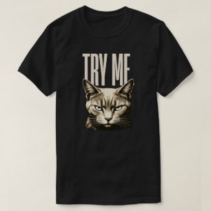 T-shirt Conception de streetwear pour chat Minimal Try Me