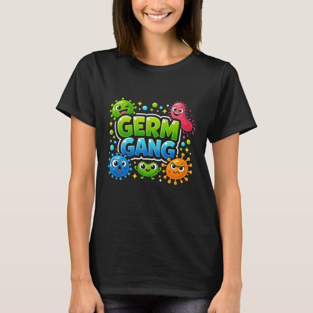 T-shirt Conception de tee-shirt GERM GANG Bacteria   (Devant)