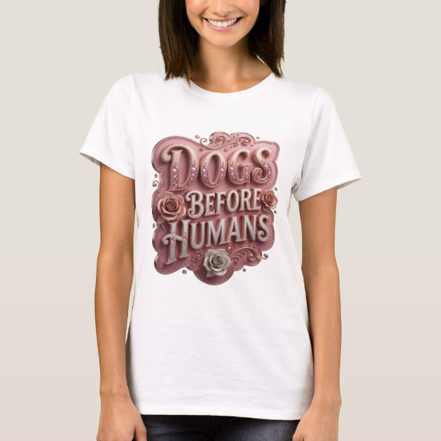 T-shirt Conception de texte CHIENS ROSES PROPRES AVANT LES (Devant)