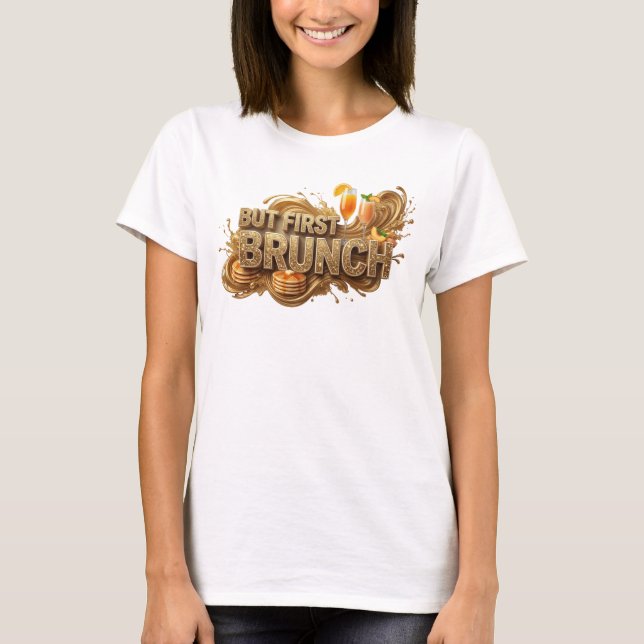 T-shirt Conception de texte drôle Orange MAIS D'ABORD BRUN (Devant)
