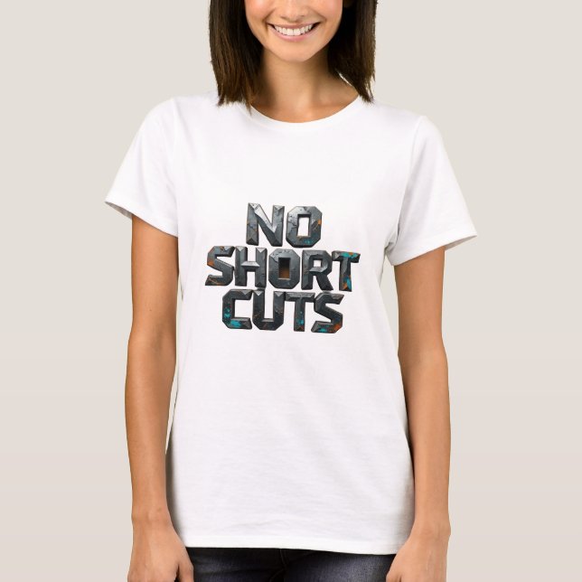 T-shirt Conception de texte gris Statement PAS DE RACCOURC (Devant)