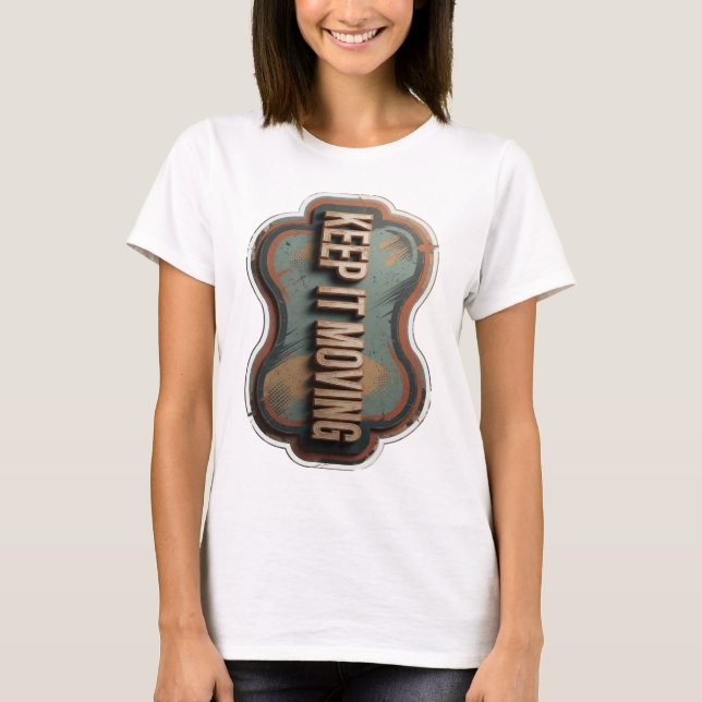 T-shirt Conception de texte KEEP IT MOVING Or Élégant (Devant)