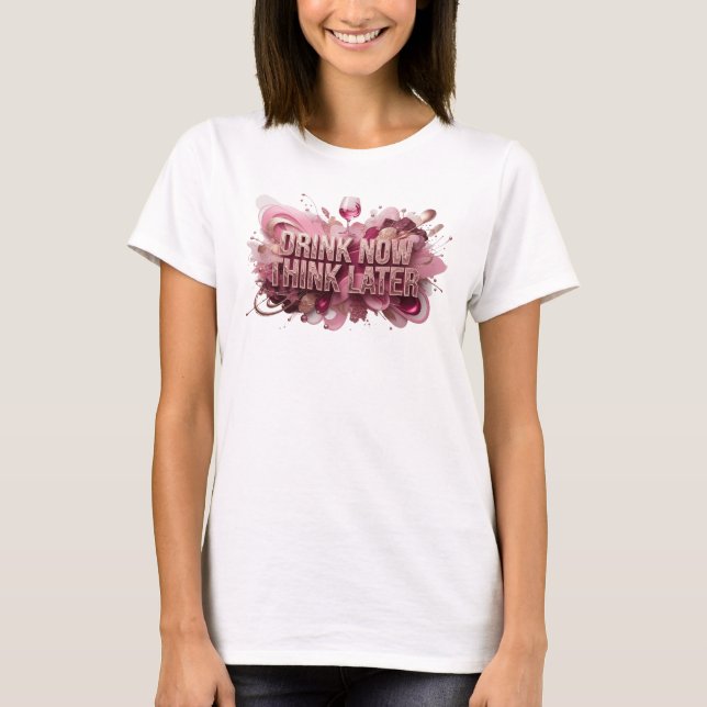 T-shirt Conception de texte Moderne Rouge BOIRE MAINTENANT (Devant)