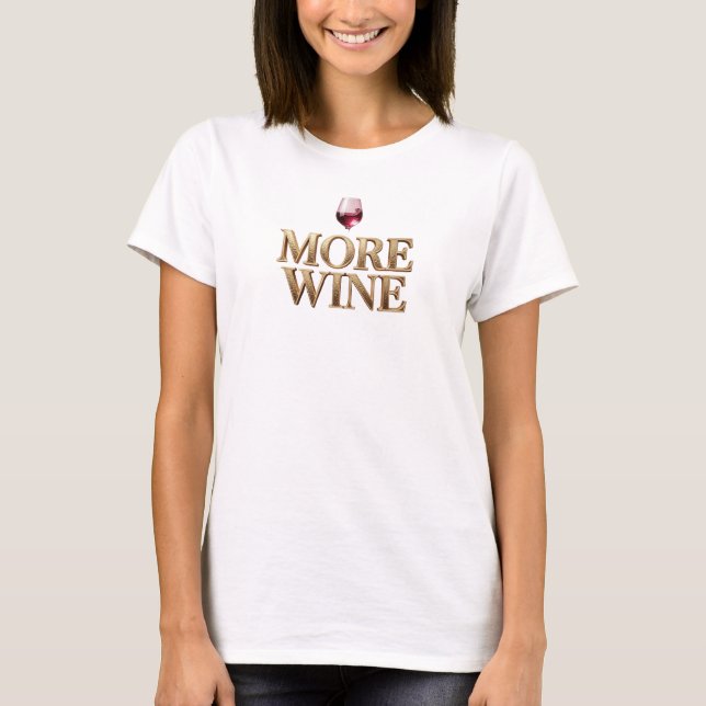 T-shirt Conception de texte Orange Propre PLUS DE VIN (Devant)