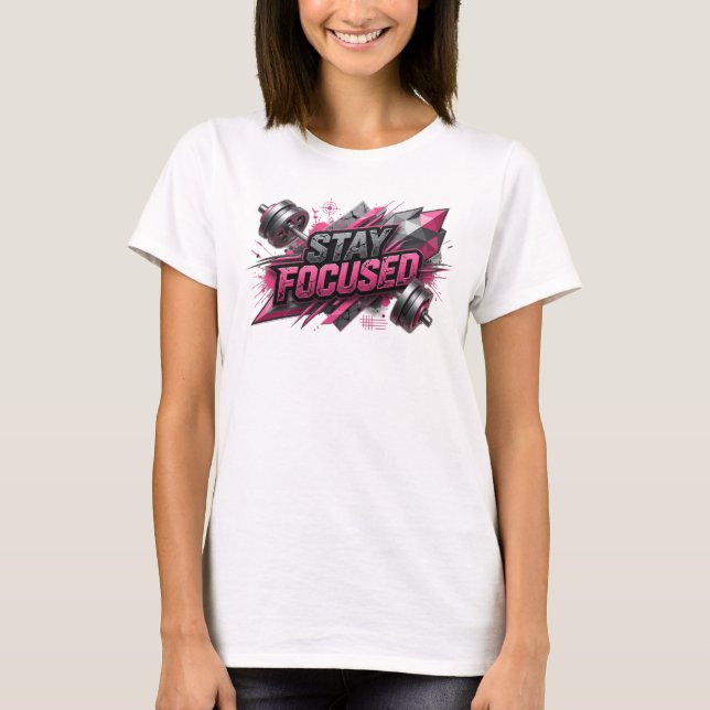 T-shirt Conception de texte Restez concentrée Rose Clair (Devant)