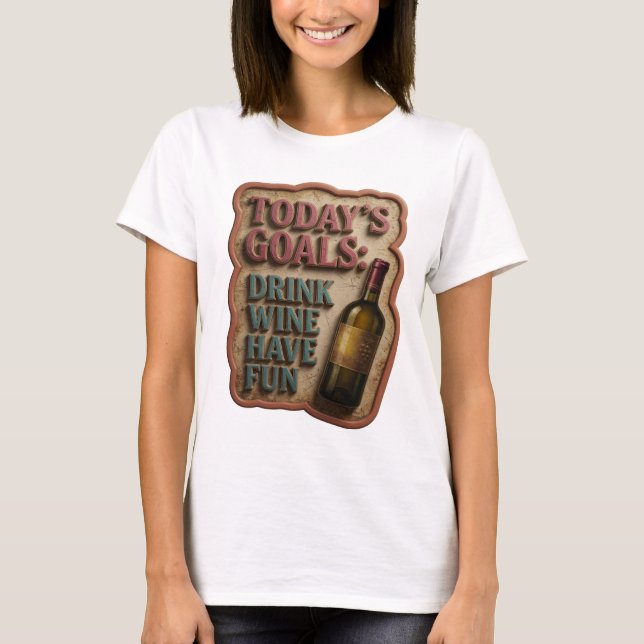 T-shirt Conception de texte Rose OBJECTIFS DU JOUR BOIRE D (Devant)