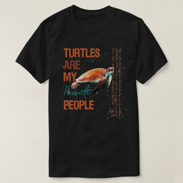 T-shirt Conception de tortues s Tortues sont magnifiques T (Design devant)