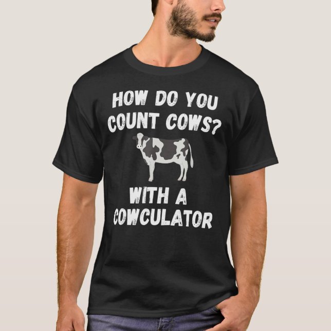 T-shirt Conception de vache drôle Cowculateur Jeu de mots  (Devant)