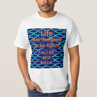 T-shirt Conception de virages et de tournants de la vie