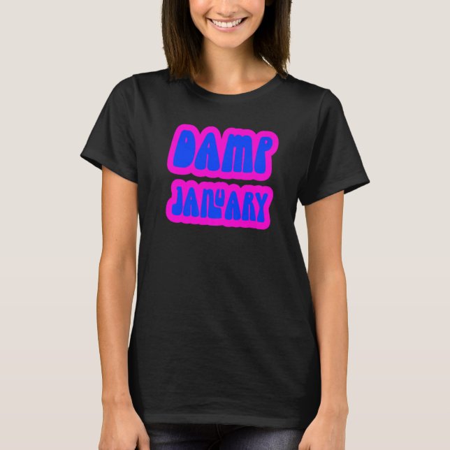 T-shirt Conception des années 70 de janvier humide pour so (Devant)