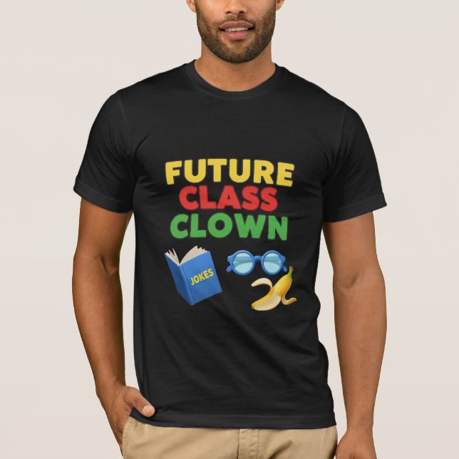 T-shirt Conception d'étudiant drôle futur clown de classe (Devant)