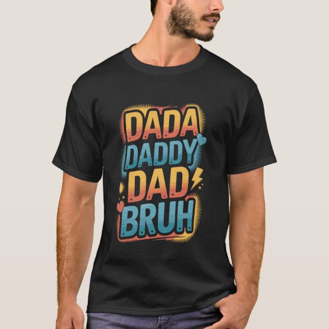 T-shirt Conception d'évolution drôle de Dada Papa Papa Bru (Devant)