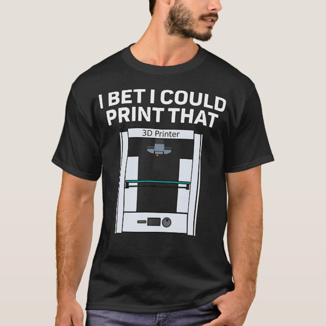 T-shirt Conception d'impression 3D Je parie que je pourrai (Devant)