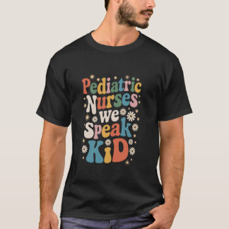 T-shirt Conception d'infirmière en pédiatrie pour infirmiè
