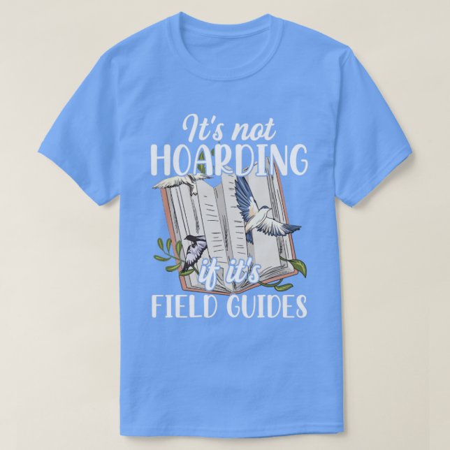 T-shirt Conception d'observation d'oiseaux pour un amoureu (Design devant)
