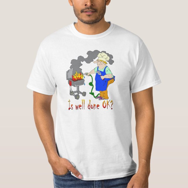 T-shirt Conception drôle de barbecue - est bien fait (Devant)