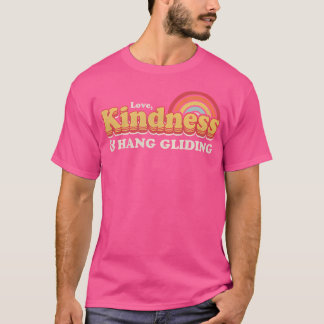 T-shirt Conception drôle de vol libre Amour Bienveillance