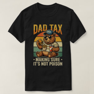 T-shirt Conception drôle d'ours de taxe de papa humour de